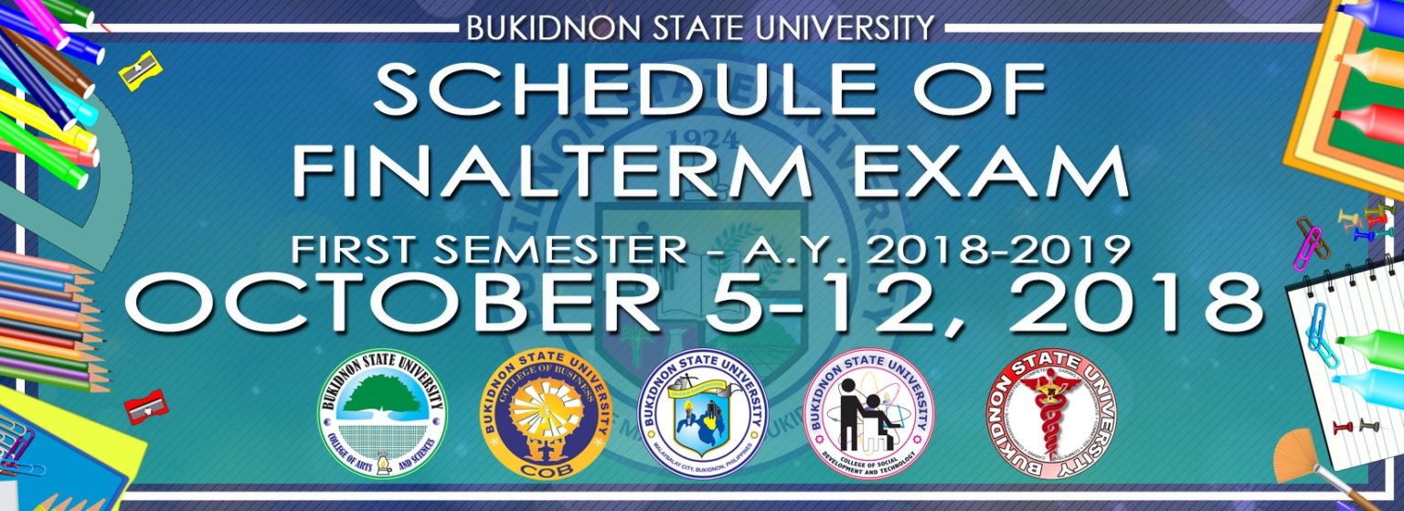 Final Exam Schedule 20182019 Bukidnon State University